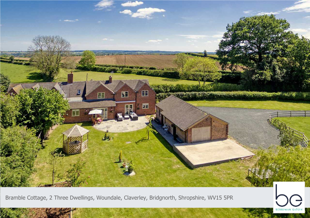 Bramble Cottage, 2 Three Dwellings, Woundale, Claverley, Bridgnorth