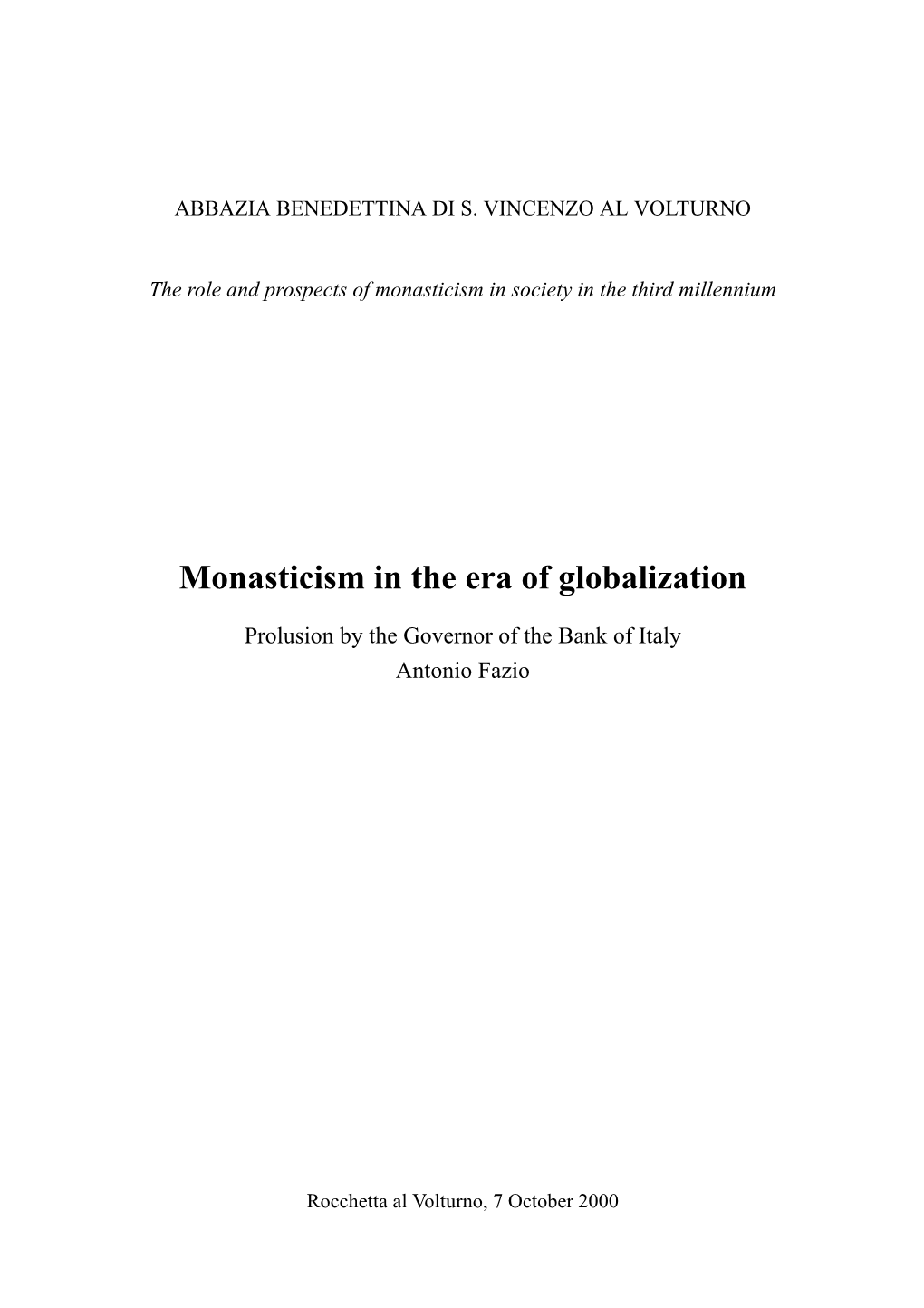 Monasticism in the Era of Globalization