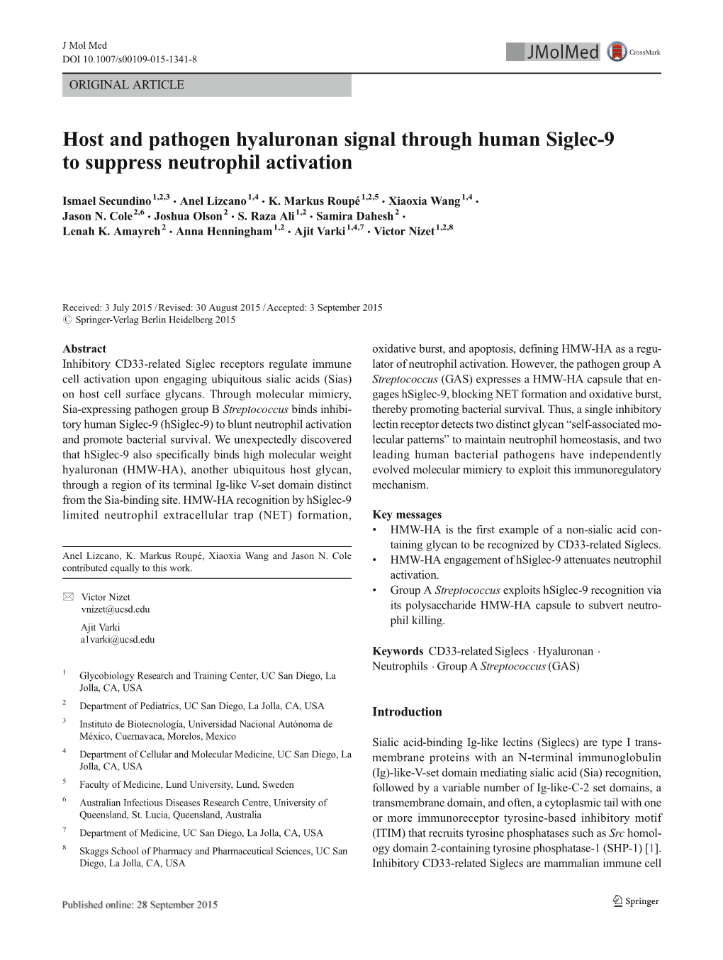 Host and Pathogen Hyaluronan Signal Through Human Siglec-9 to Suppress Neutrophil Activation