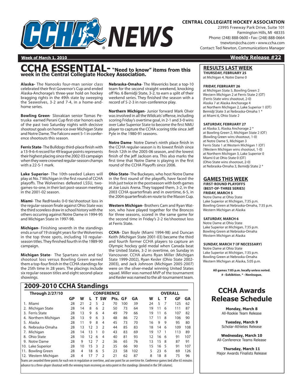 2009-2010 CCHA Standings CCHA Awards Release Schedule