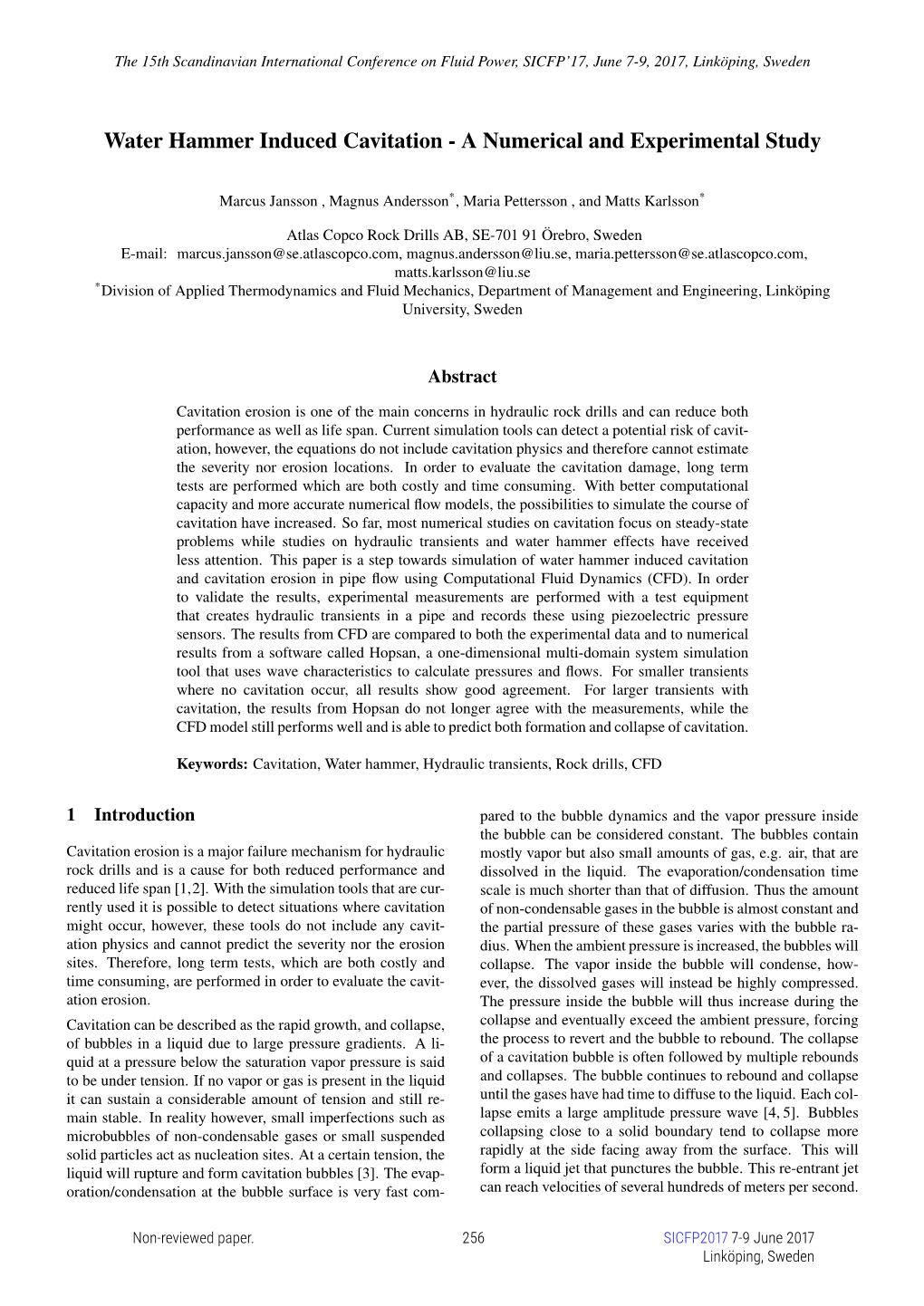 Water Hammer Induced Cavitation - a Numerical and Experimental Study