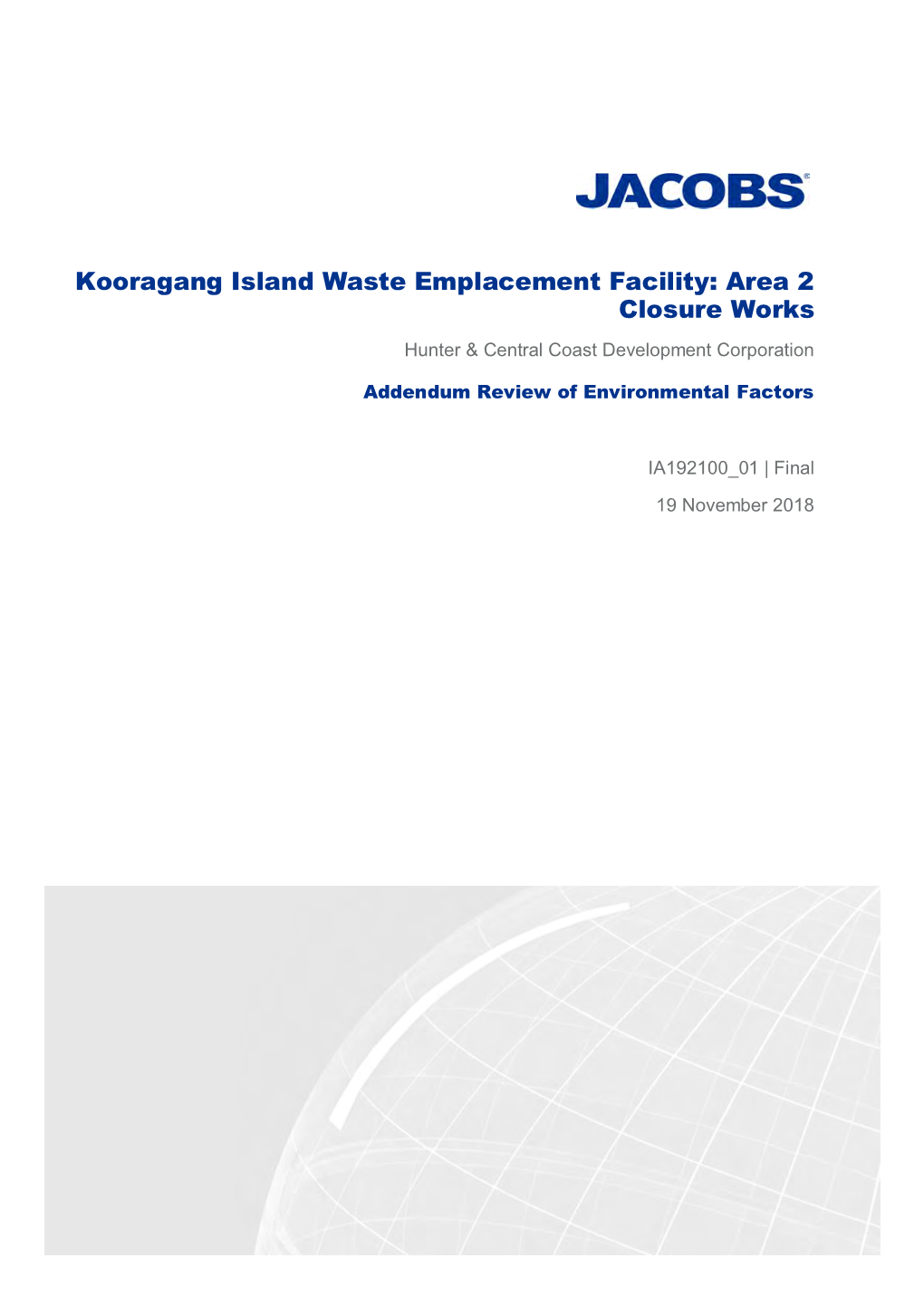 Kooragang Island Waste Emplacement Facility: Area 2 Closure Works Hunter & Central Coast Development Corporation