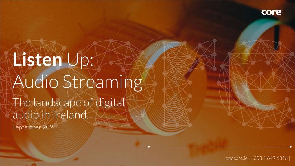 Audio Streaming the Landscape of Digital Audio in Ireland