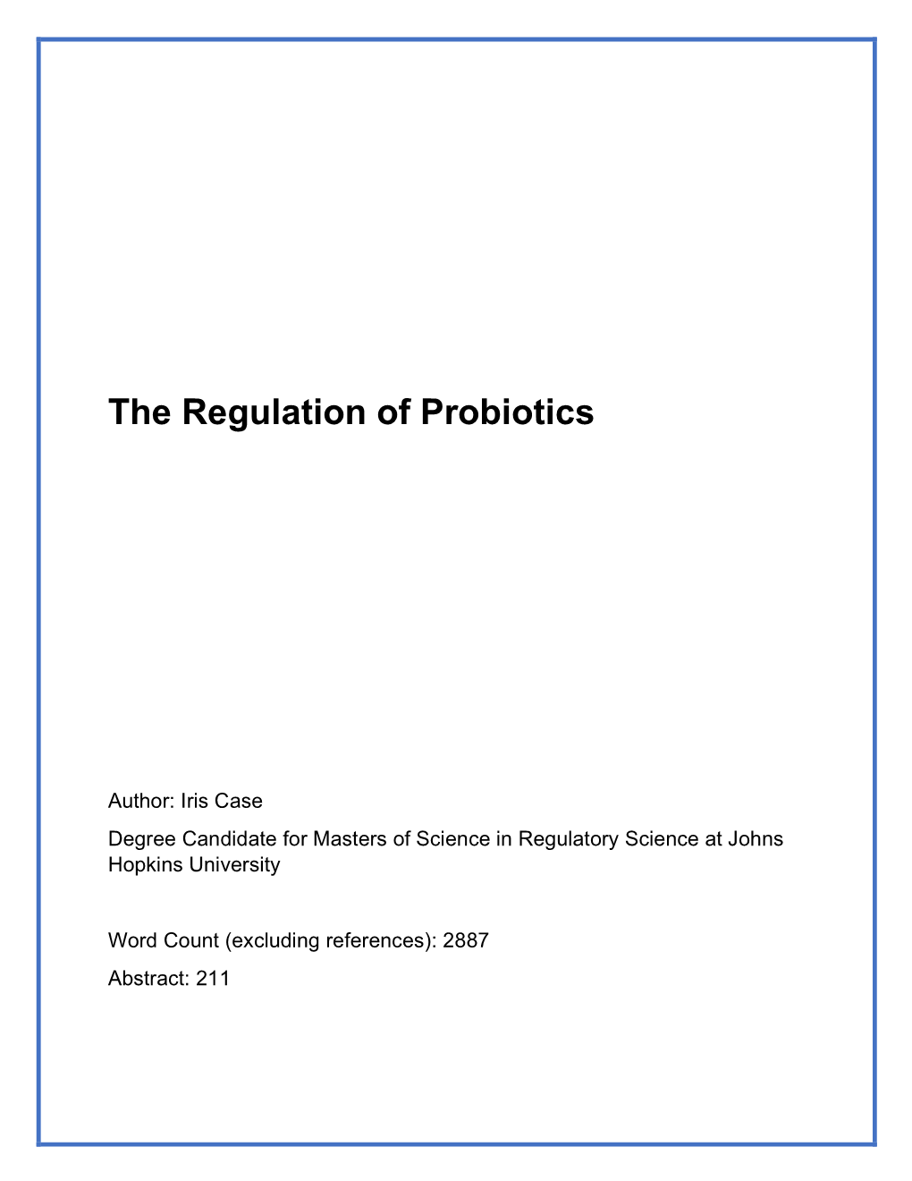 The Regulation of Probiotics