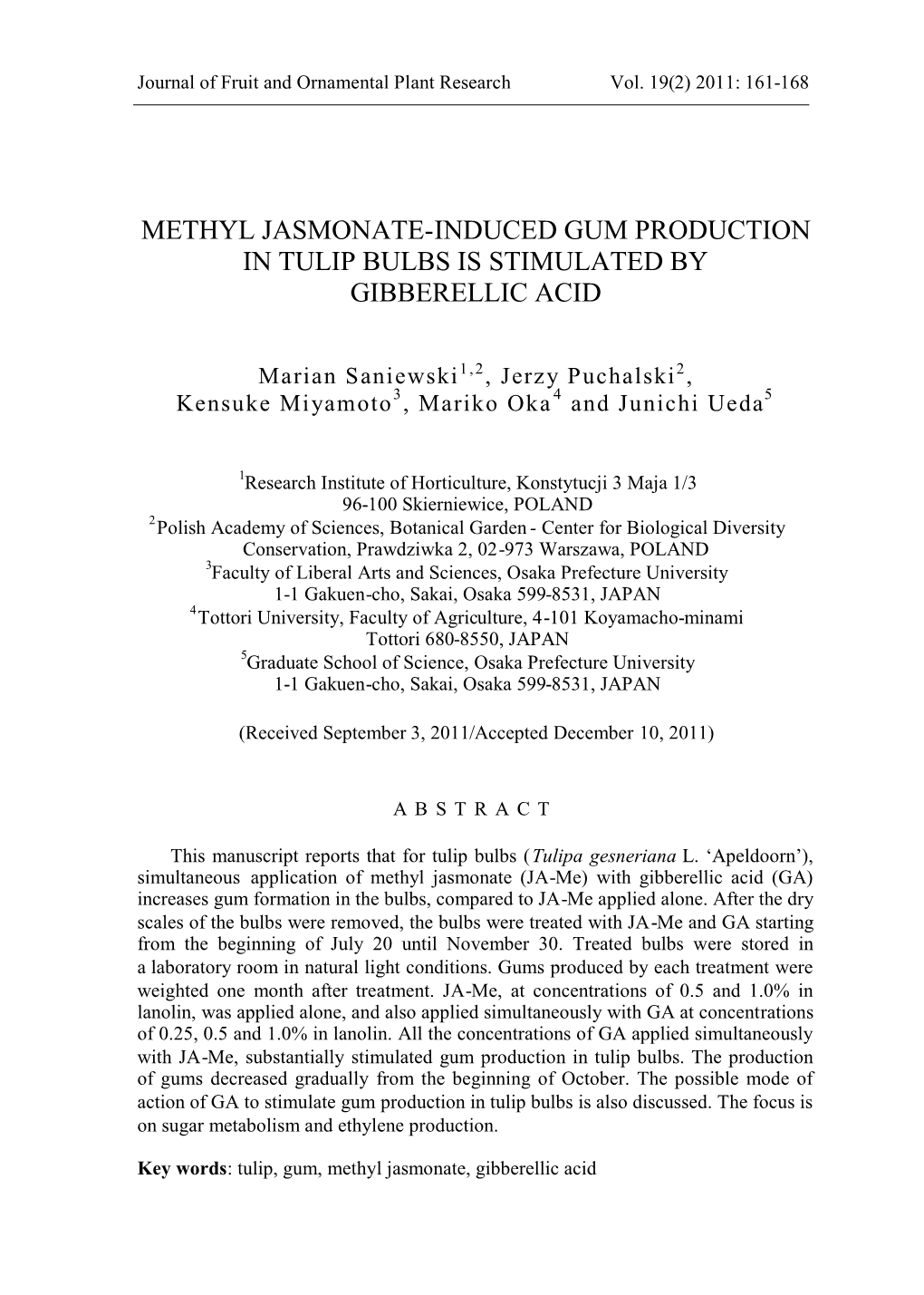 Methyl Jasmonate-Induced Gum Production in Tulip Bulbs Is Stimulated by Gibberellic Acid