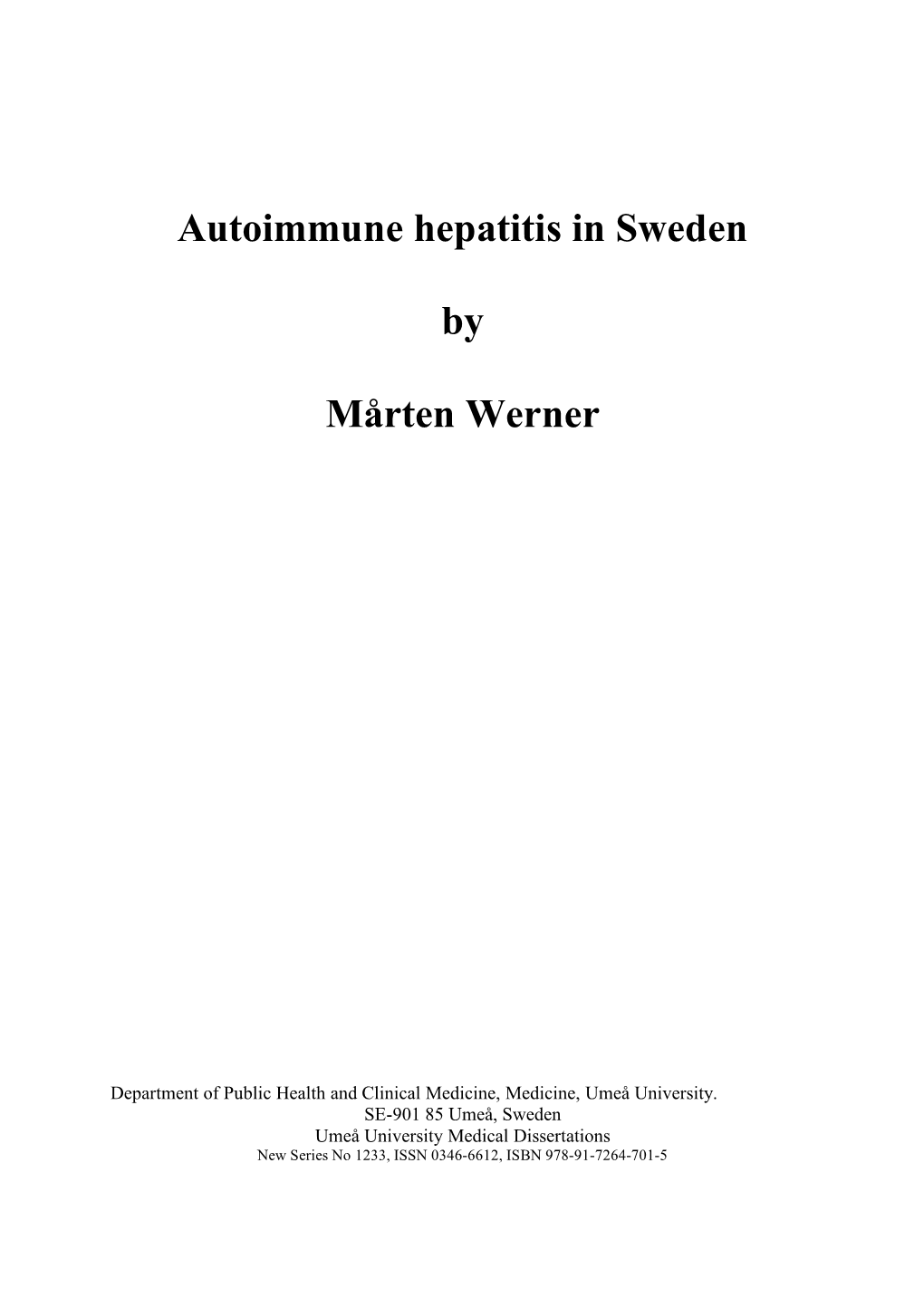 Autoimmune Hepatitis in Sweden by Mårten Werner