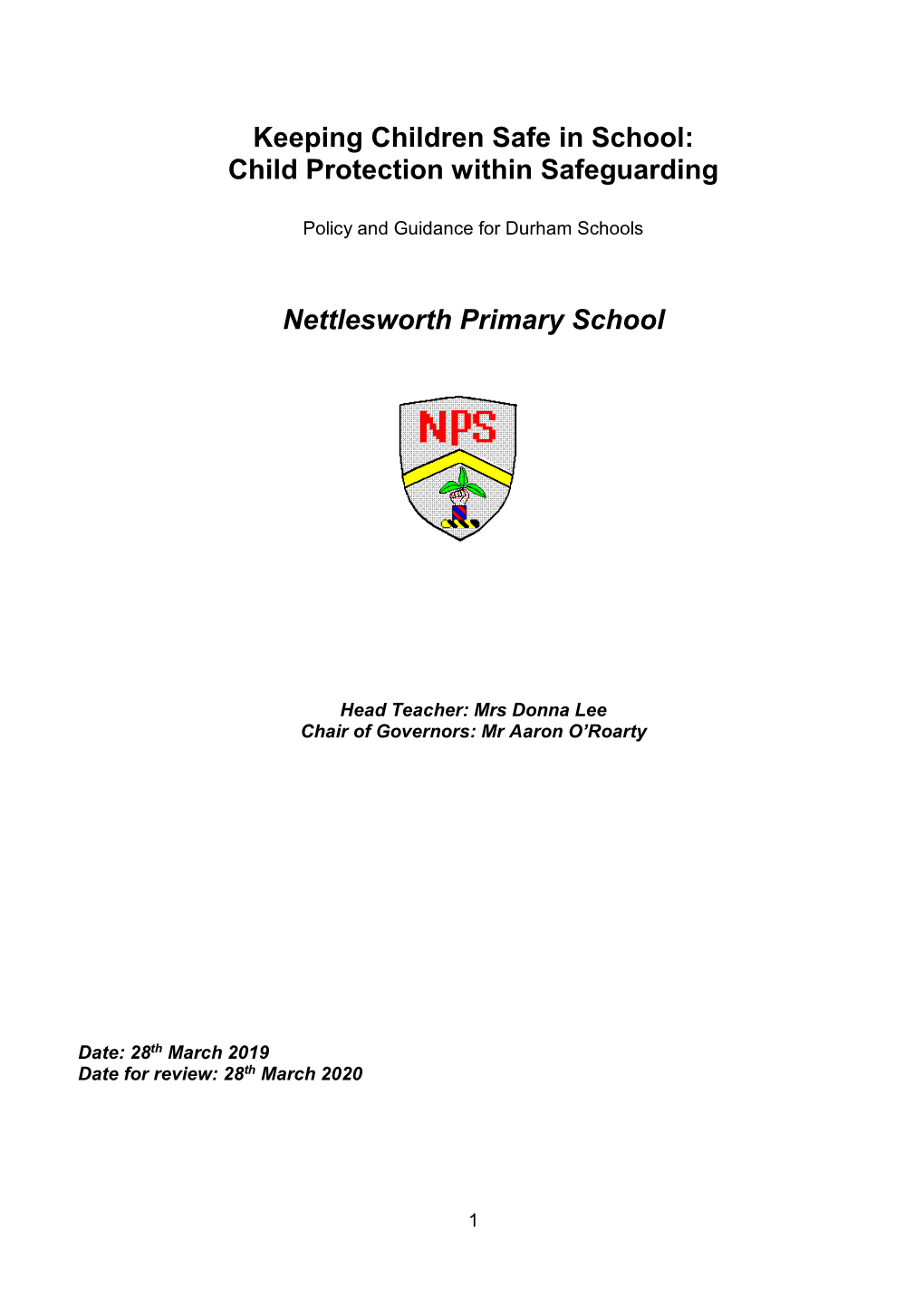 Keeping Children Safe in School: Child Protection Within Safeguarding Nettlesworth Primary School