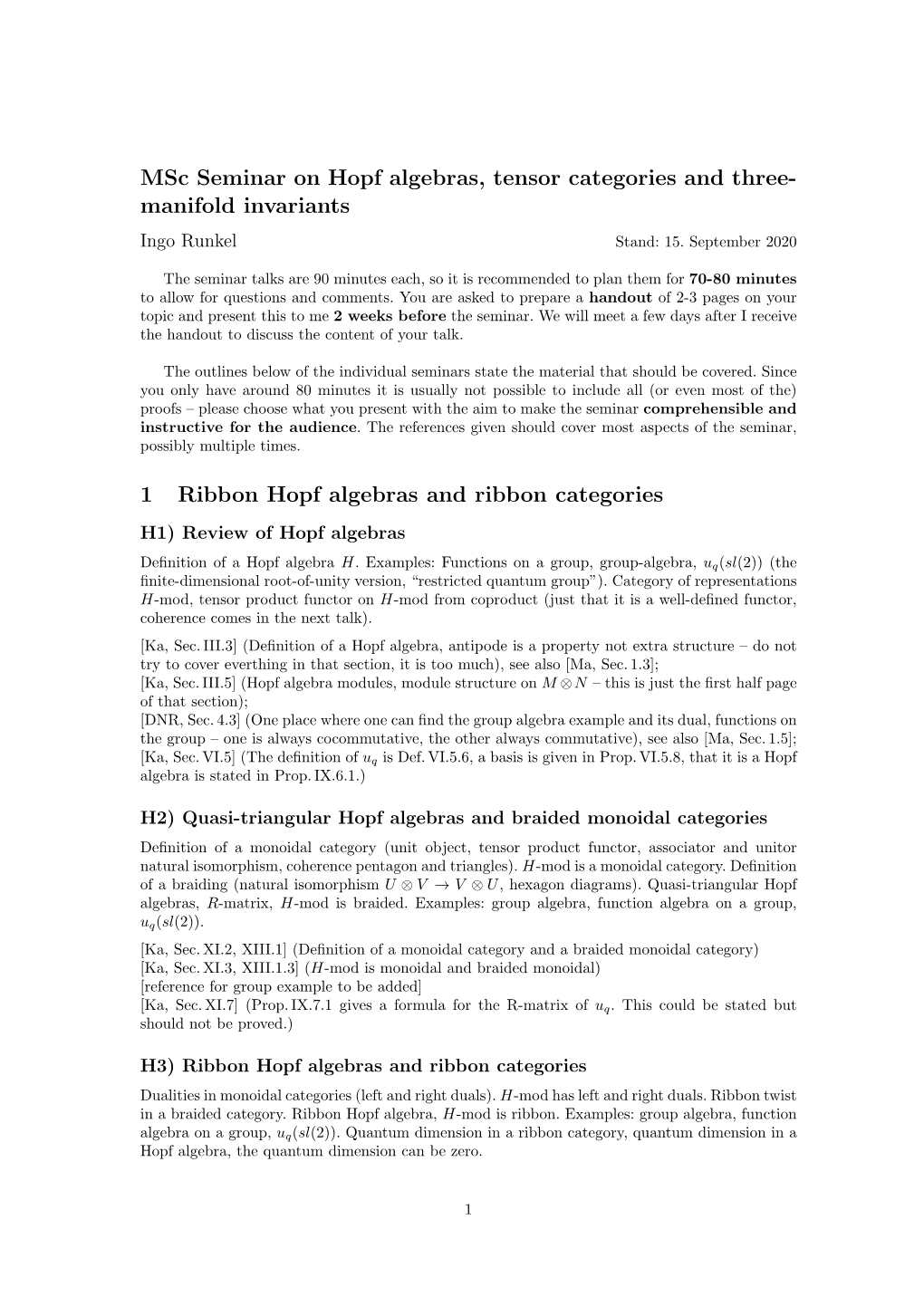 Msc Seminar on Hopf Algebras, Tensor Categories and Three- Manifold Invariants