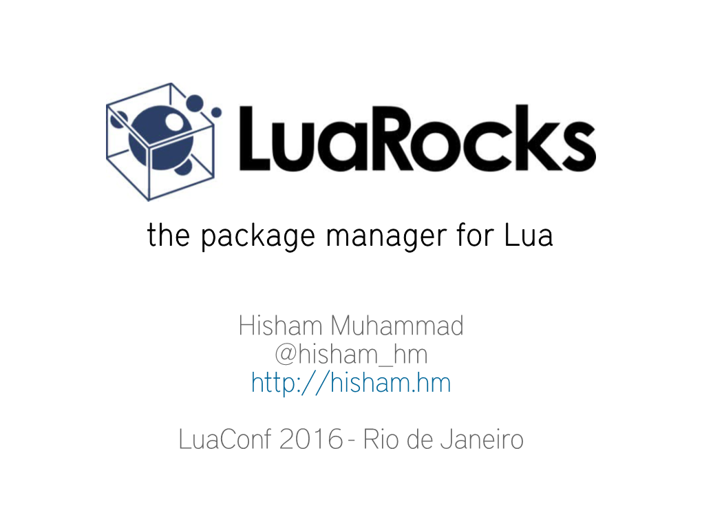 The Package Manager for Lua