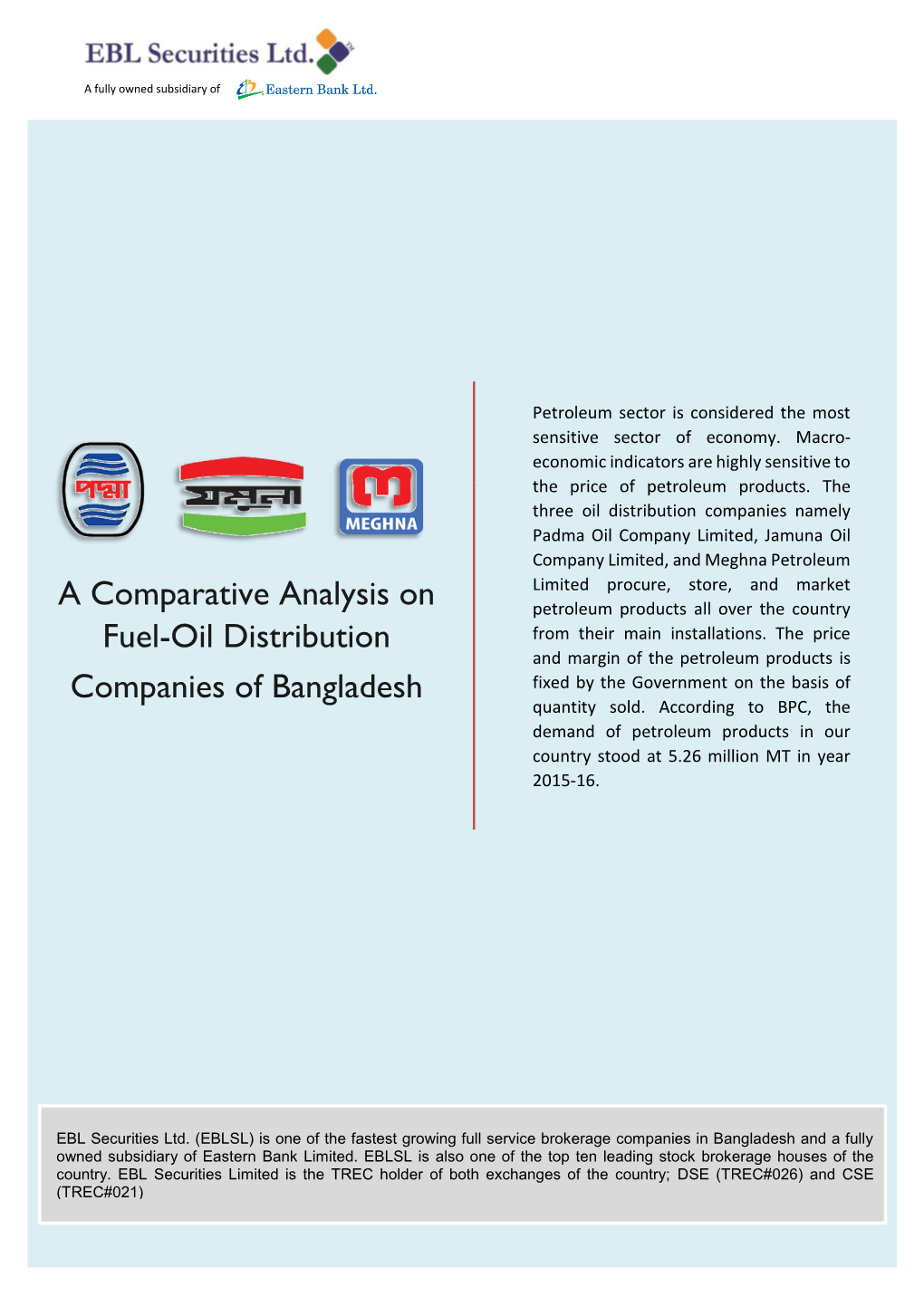 A Comparative Analysis on Fuel-Oil Distribution Companies of Bangladesh Date: October 5, 2017