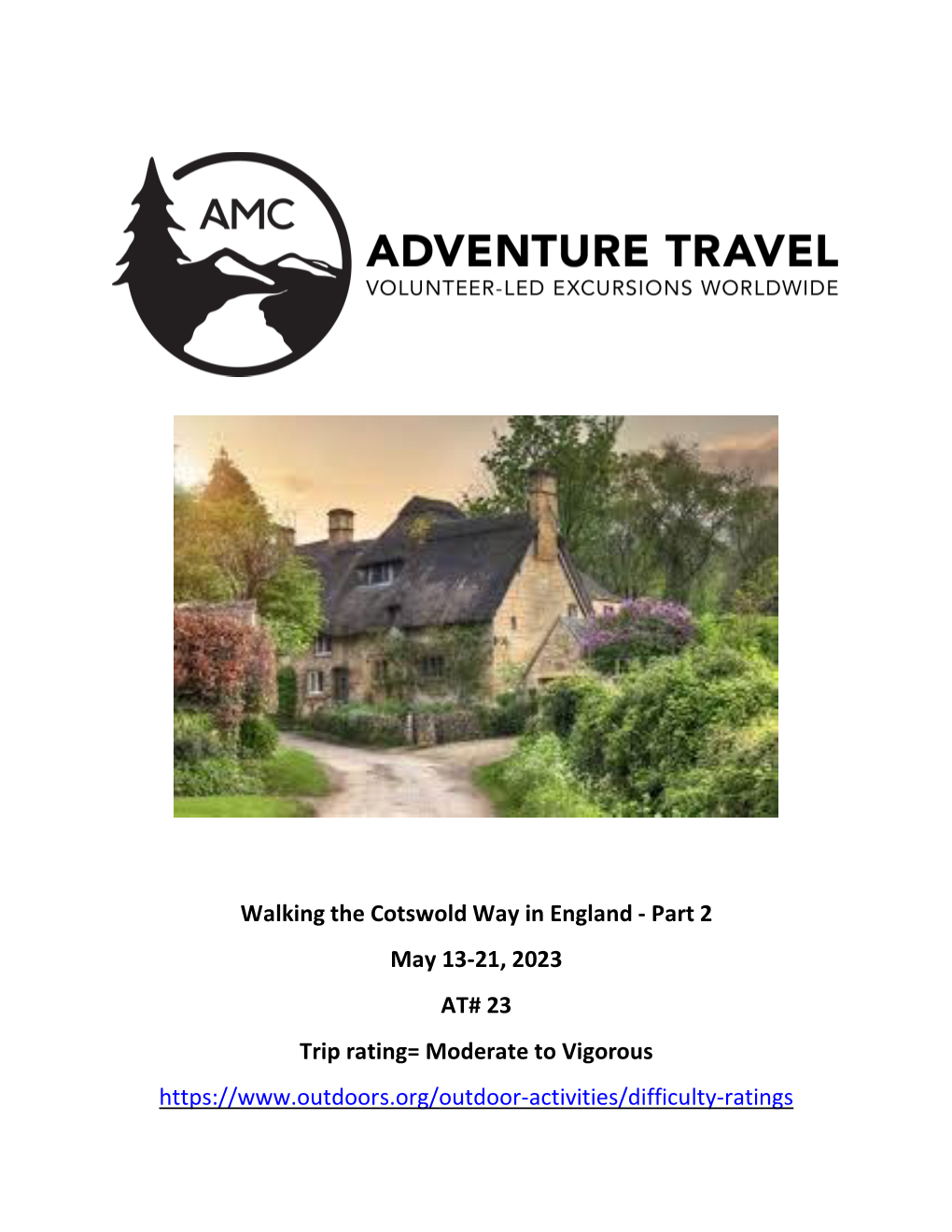 Walking the Cotswold Way in England - Part 2 May 13-21, 2023 AT# 23 Trip Rating= Moderate to Vigorous
