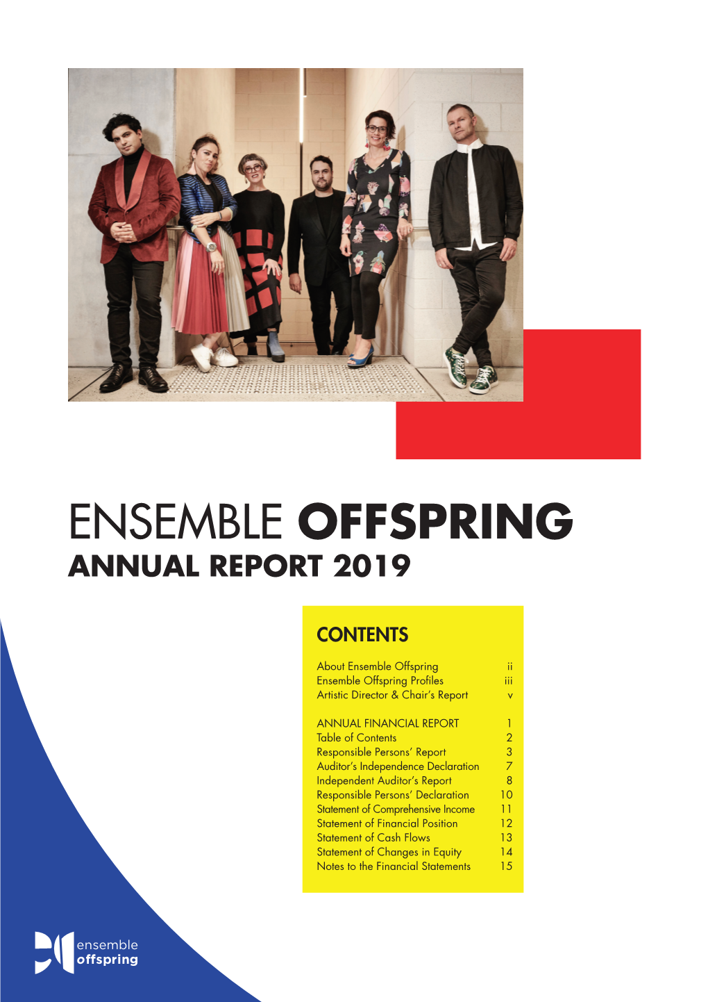About Ensemble Offspring Ii Ensemble Offspring Profiles Iii Artistic Director & Chair’S Report V