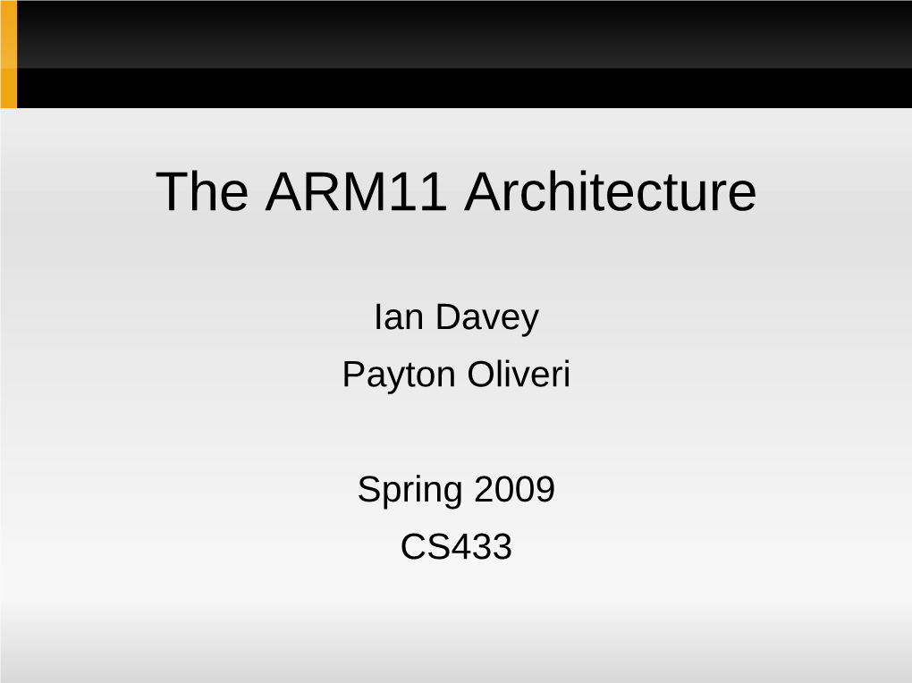 The ARM11 Architecture