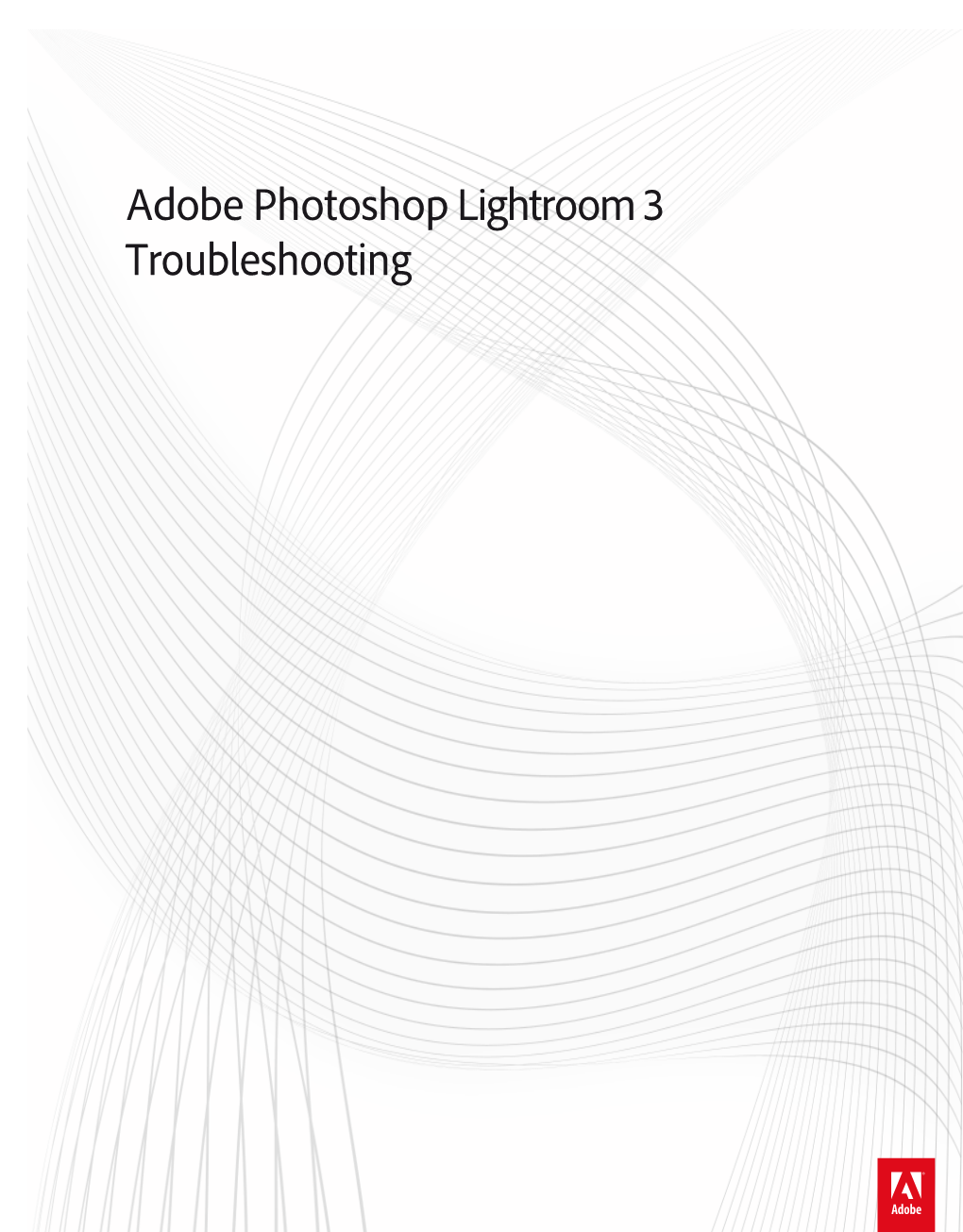 Adobe Photoshop Lightroom 3 Troubleshooting Legal Notices