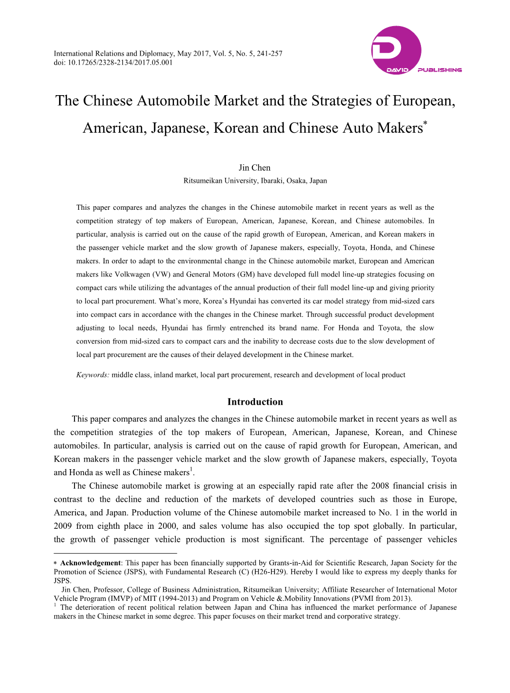 The Chinese Automobile Market and the Strategies of European, American, Japanese, Korean and Chinese Auto Makers