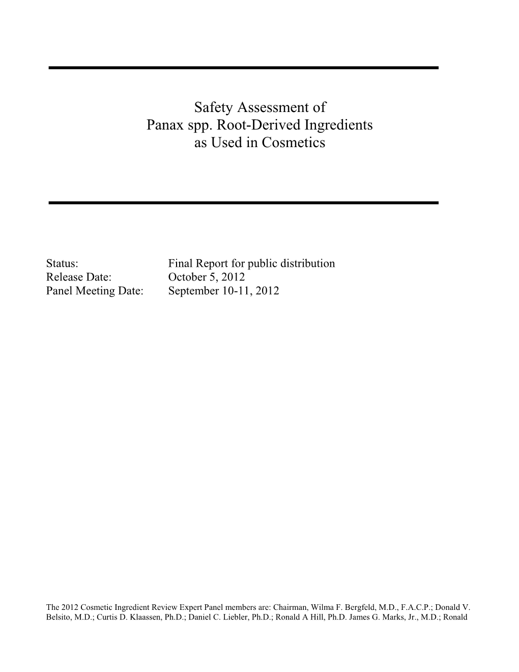 Safety Assessment of Panax Spp. Root-Derived Ingredients As Used in Cosmetics