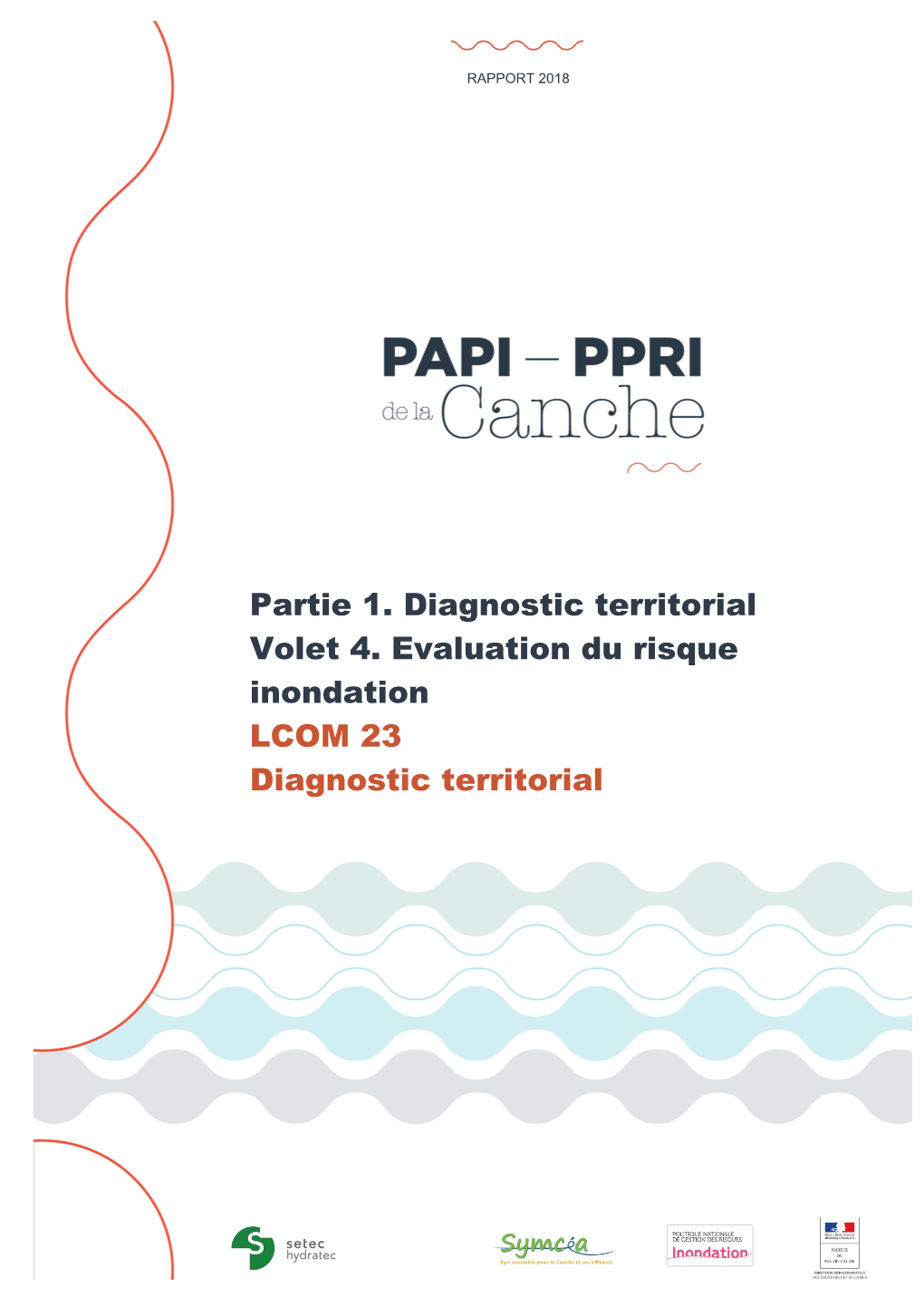 Partie 1. Diagnostic Territorial Volet 4. Evaluation Du Risque Inondation LCOM 23 Diagnostic Territorial