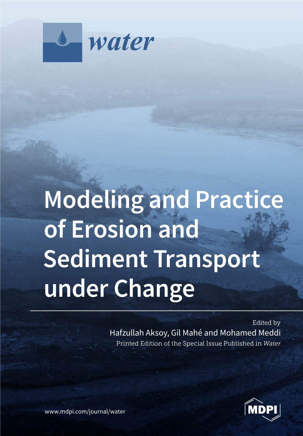 Modeling and Practice of Erosion and Sediment Transport Under Change