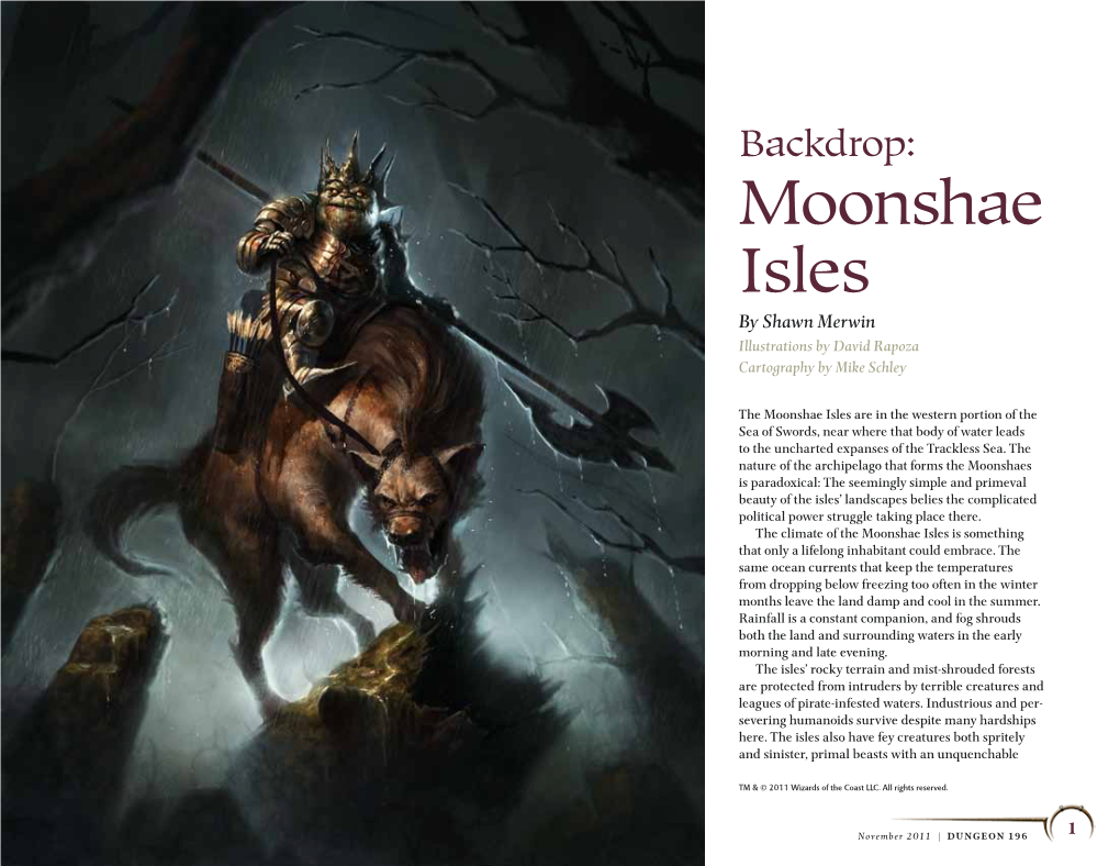 Backdrop: Moonshae Isles by Shawn Merwin Illustrations by David Rapoza Cartography by Mike Schley