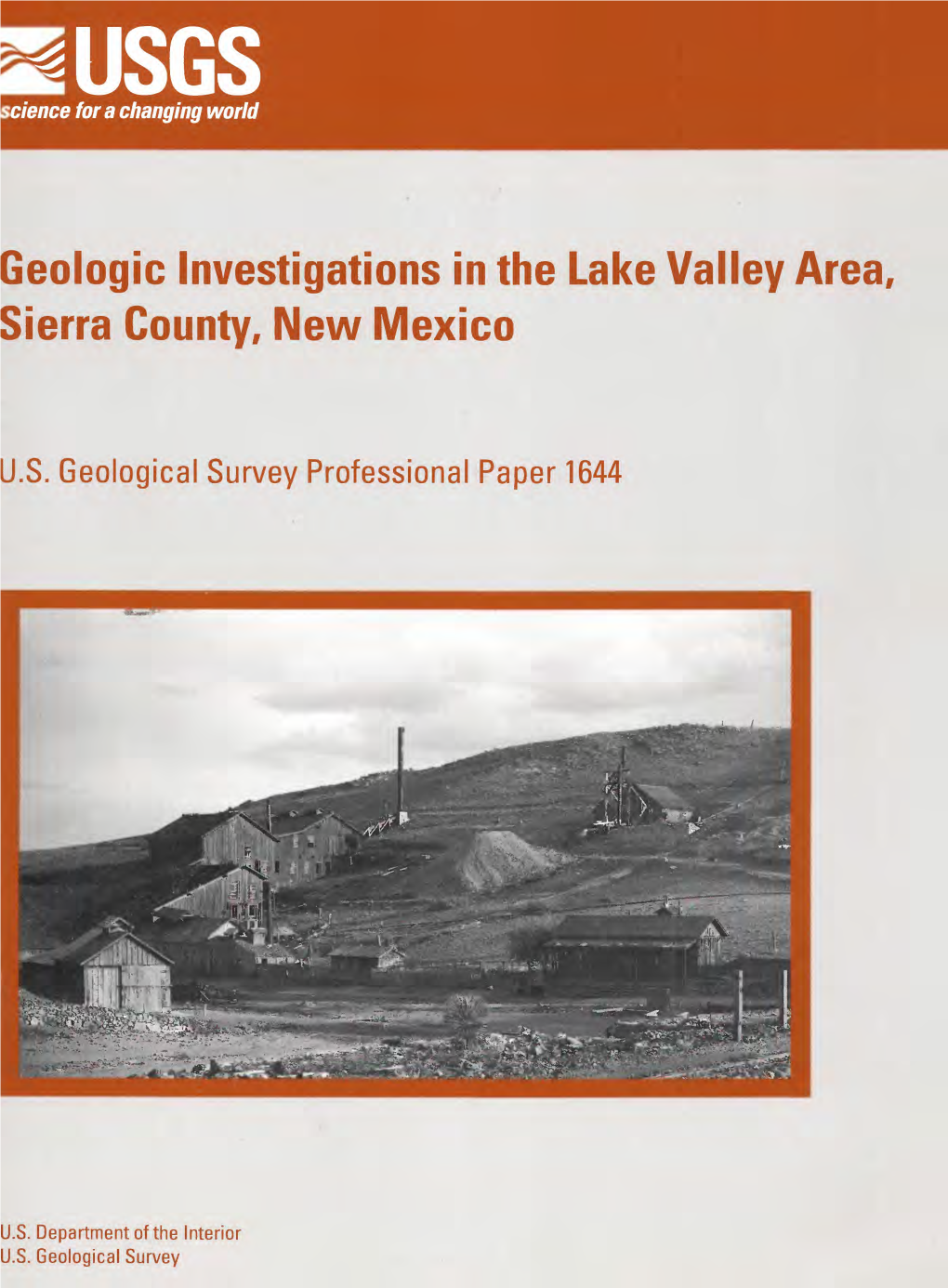Geologic Investigations in the Lake Valley Area, Sierra County, New Mexico