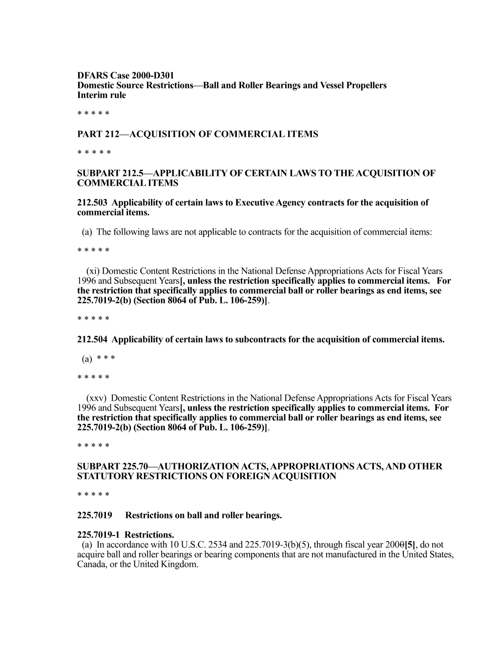 Domestic Source Restrictions Ball and Roller Bearings and Vessel Propellers