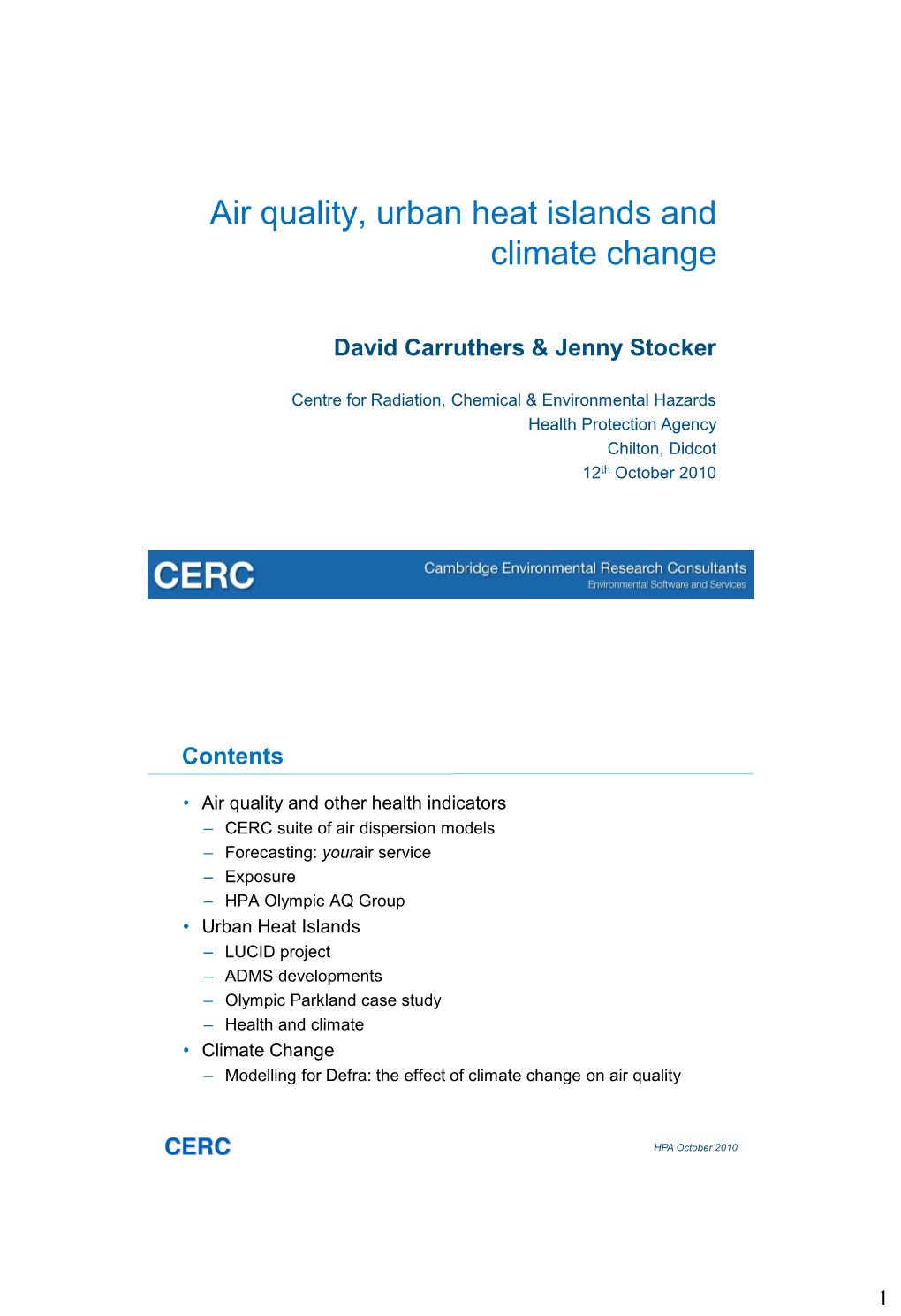 Air Quality, Urban Heat Islands and Climate Change