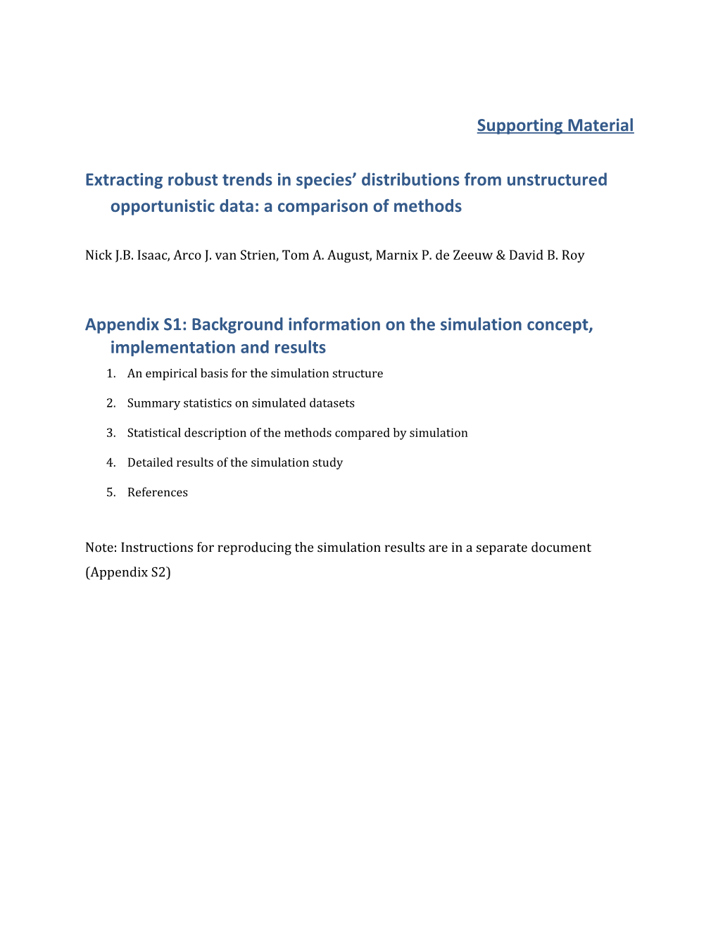 Extracting Robust Trends in Species Distributions from Unstructured Opportunistic Data