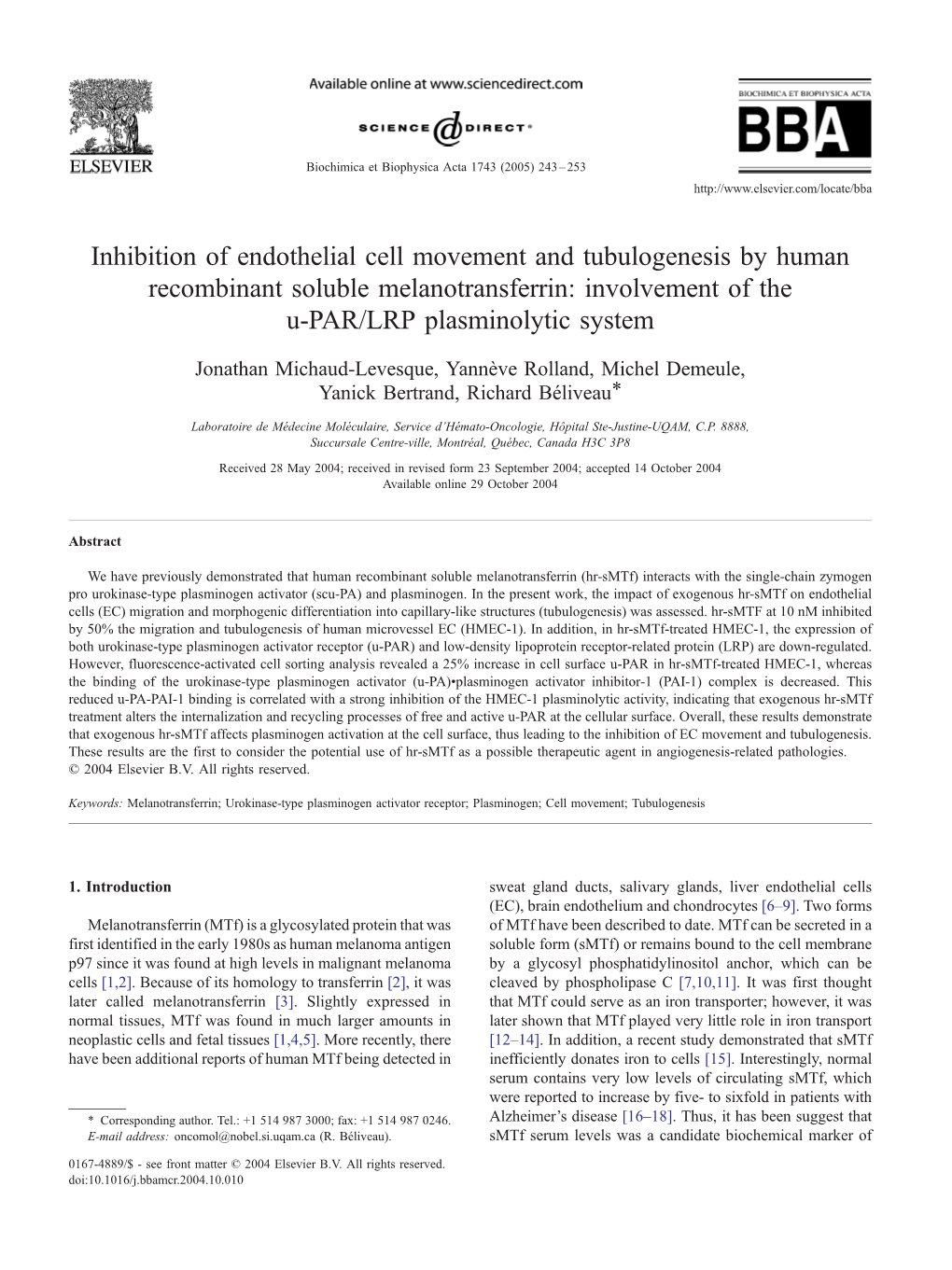 Inhibition of Endothelial Cells Migration and Tubulogenesis by Exogenous