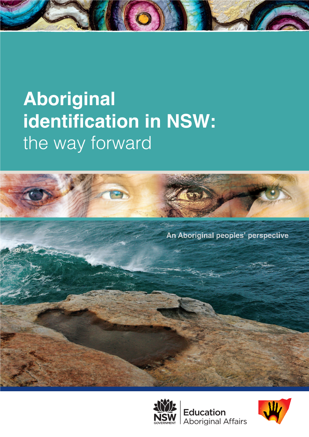 Aboriginal Identification in NSW: the Way Forward Published By