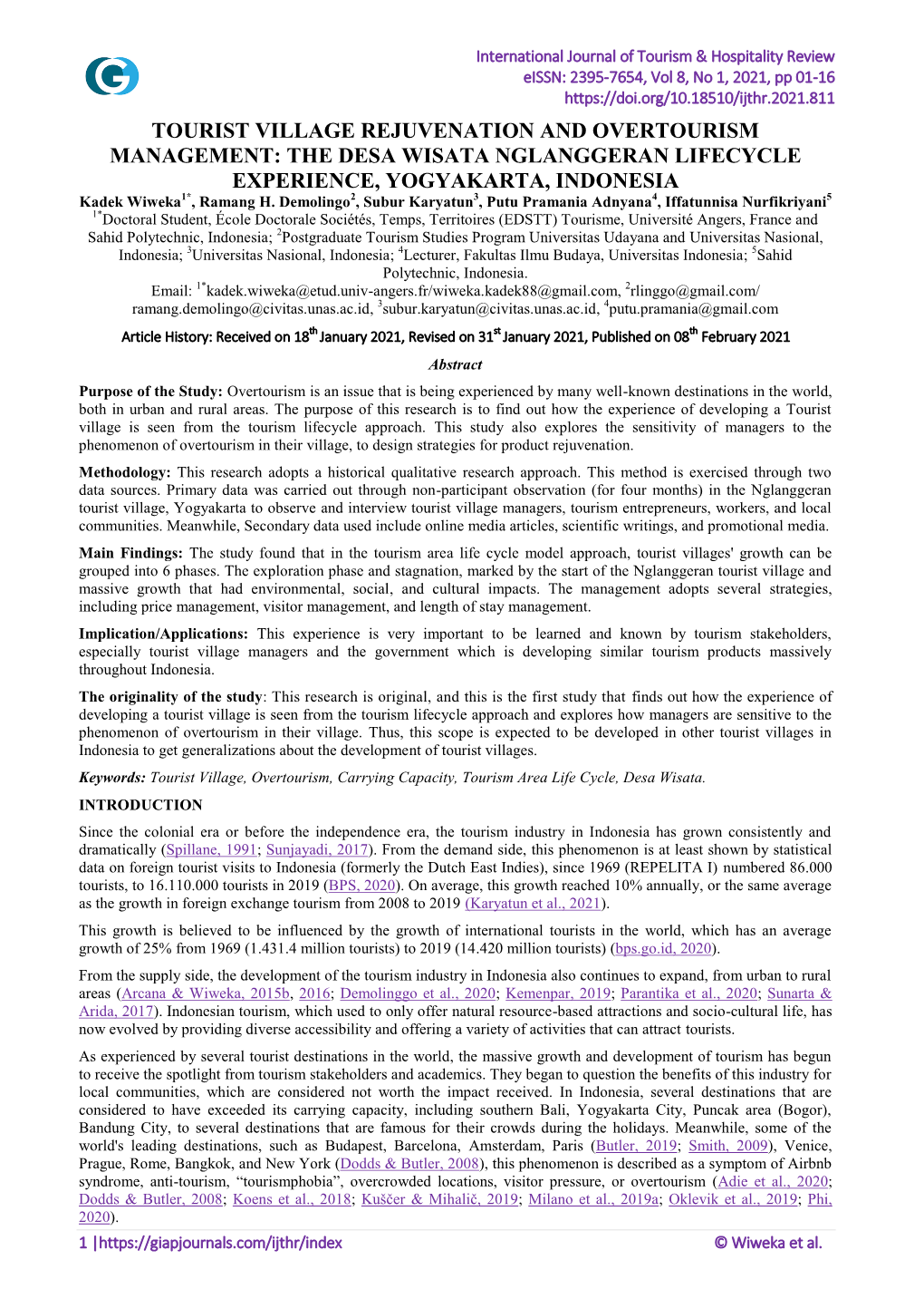 TOURIST VILLAGE REJUVENATION and OVERTOURISM MANAGEMENT: the DESA WISATA NGLANGGERAN LIFECYCLE EXPERIENCE, YOGYAKARTA, INDONESIA Kadek Wiweka1*, Ramang H