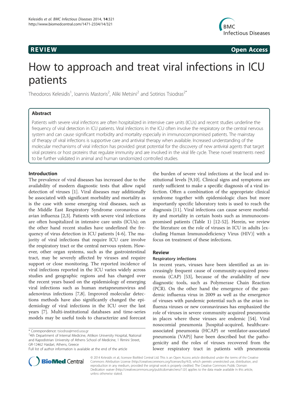 How to Approach and Treat Viral Infections in ICU Patients Theodoros Kelesidis1, Ioannis Mastoris2, Aliki Metsini2 and Sotirios Tsiodras2*