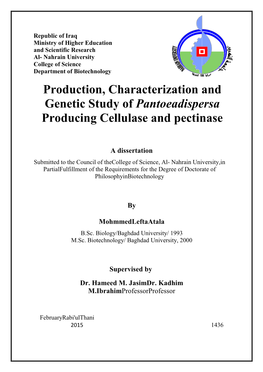 Production, Characterization and Genetic Study of Pantoeadispersa Producing Cellulase and Pectinase