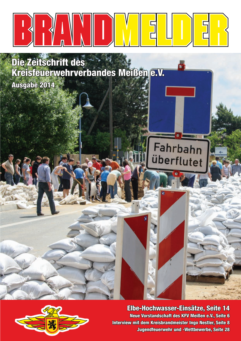 Die Zeitschrift Des Kreisfeuerwehrverbandes Meißen E.V. Ausgabe 2014