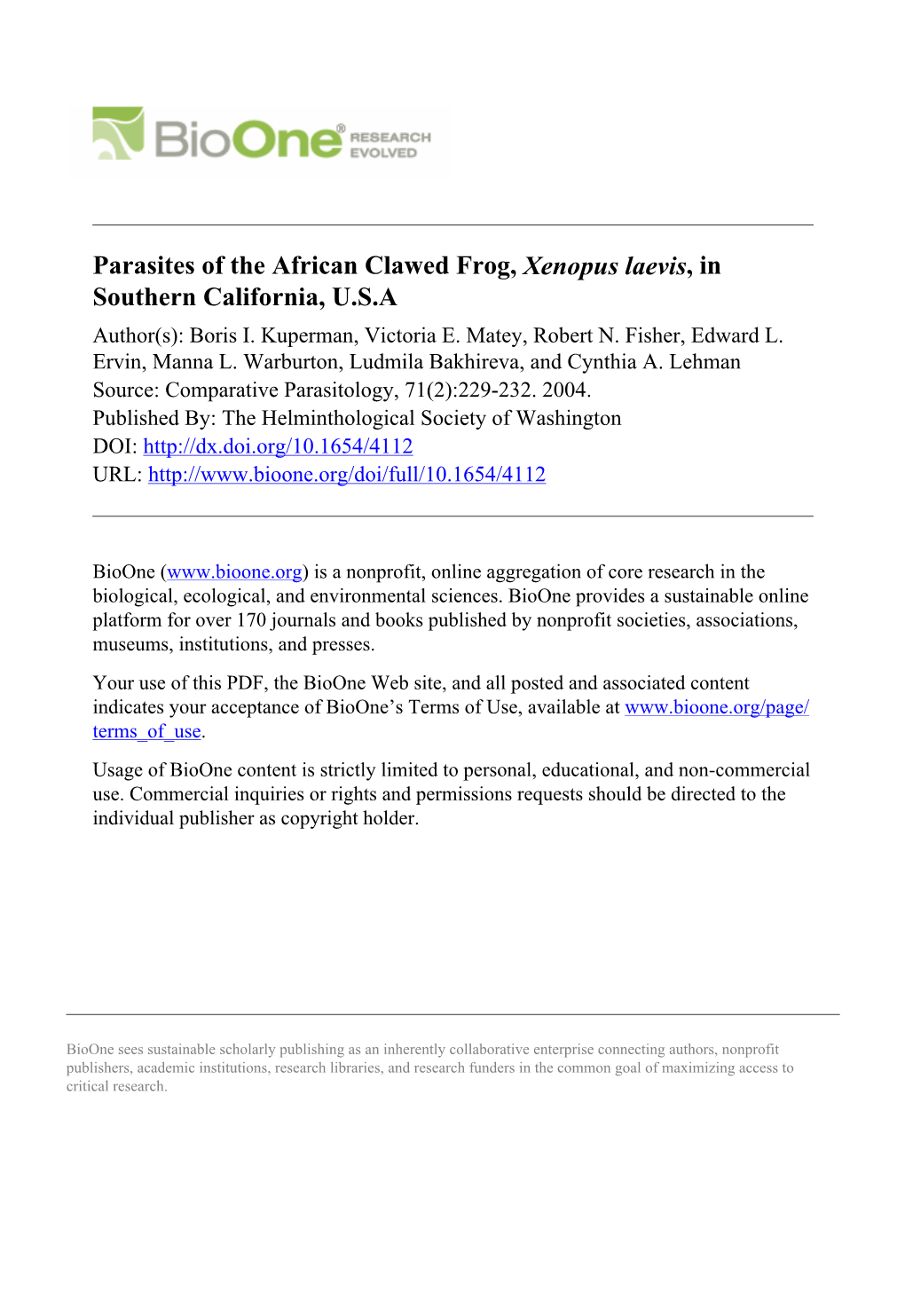 Parasites of the African Clawed Frog, Xenopus Laevis, in Southern California, U.S.A Author(S): Boris I