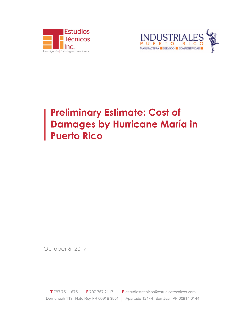 Preliminary Estimate: Cost of Damages by Hurricane María In