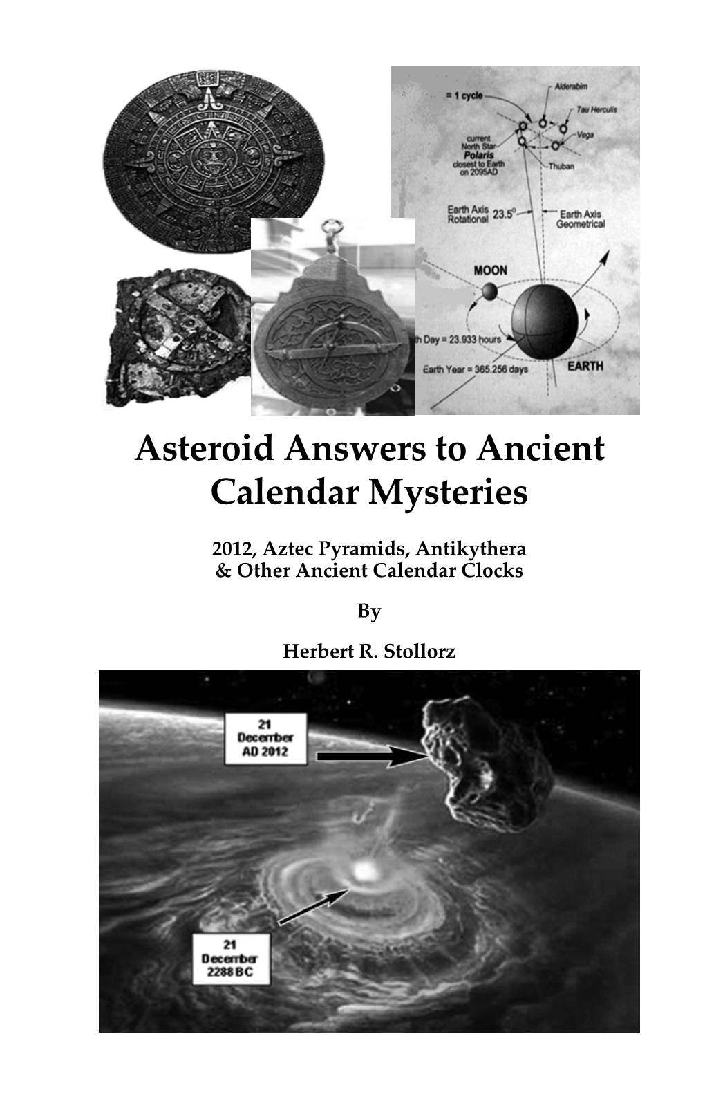 Asteroid Answers to Ancient Calendar Mysteries