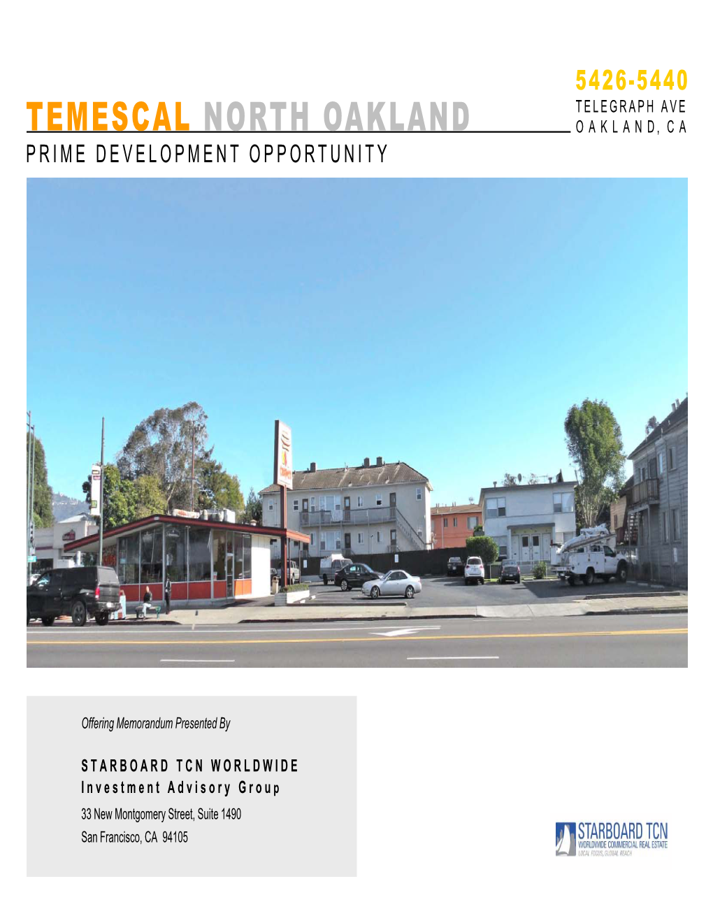 Temescal North Oakland Oakland, Ca Prime Development Opportunity