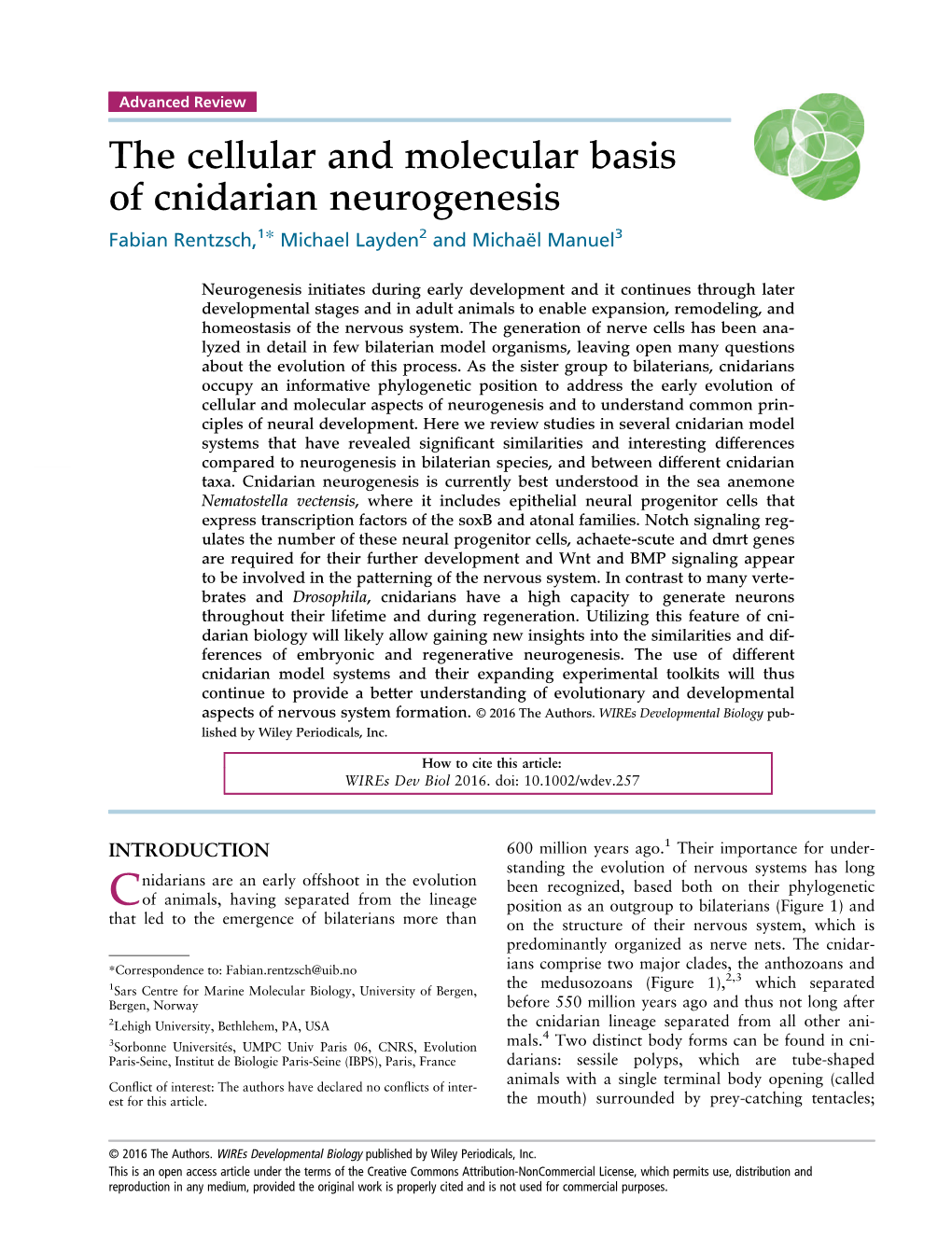 The Cellular and Molecular Basis of Cnidarian Neurogenesis Fabian Rentzsch,1* Michael Layden2 and Michaël Manuel3