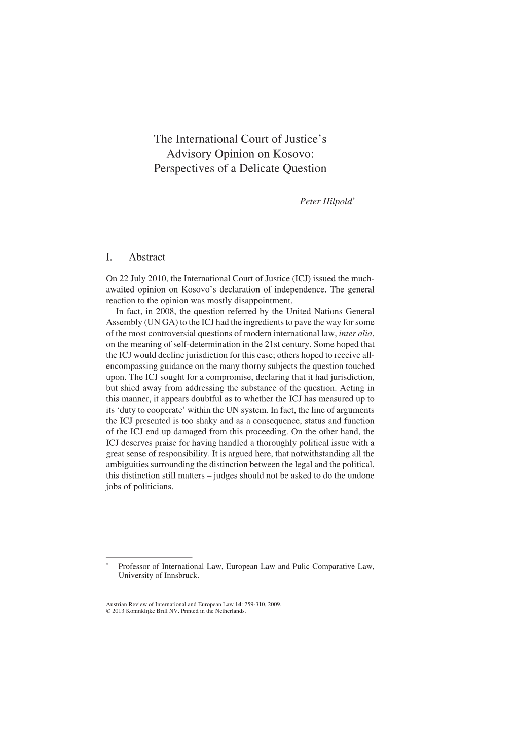 The International Court of Justice's Advisory Opinion on Kosovo: Perspectives of a Delicate Question