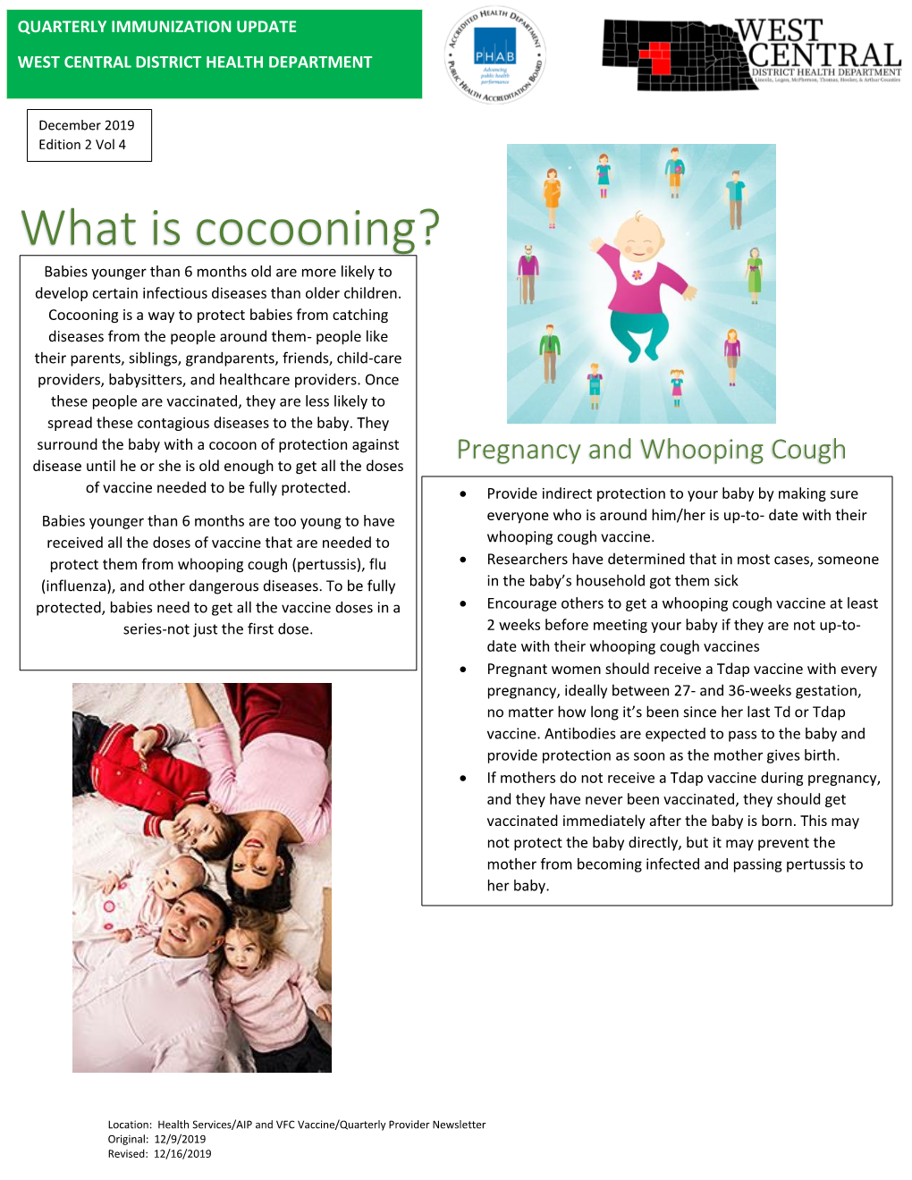 What Is Cocooning? Babies Younger Than 6 Months Old Are More Likely to Develop Certain Infectious Diseases Than Older Children