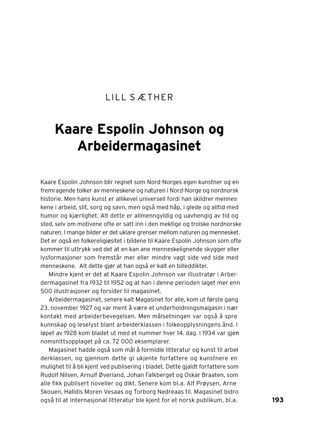 Kaare Espolin Johnson Og Arbeidermagasinet