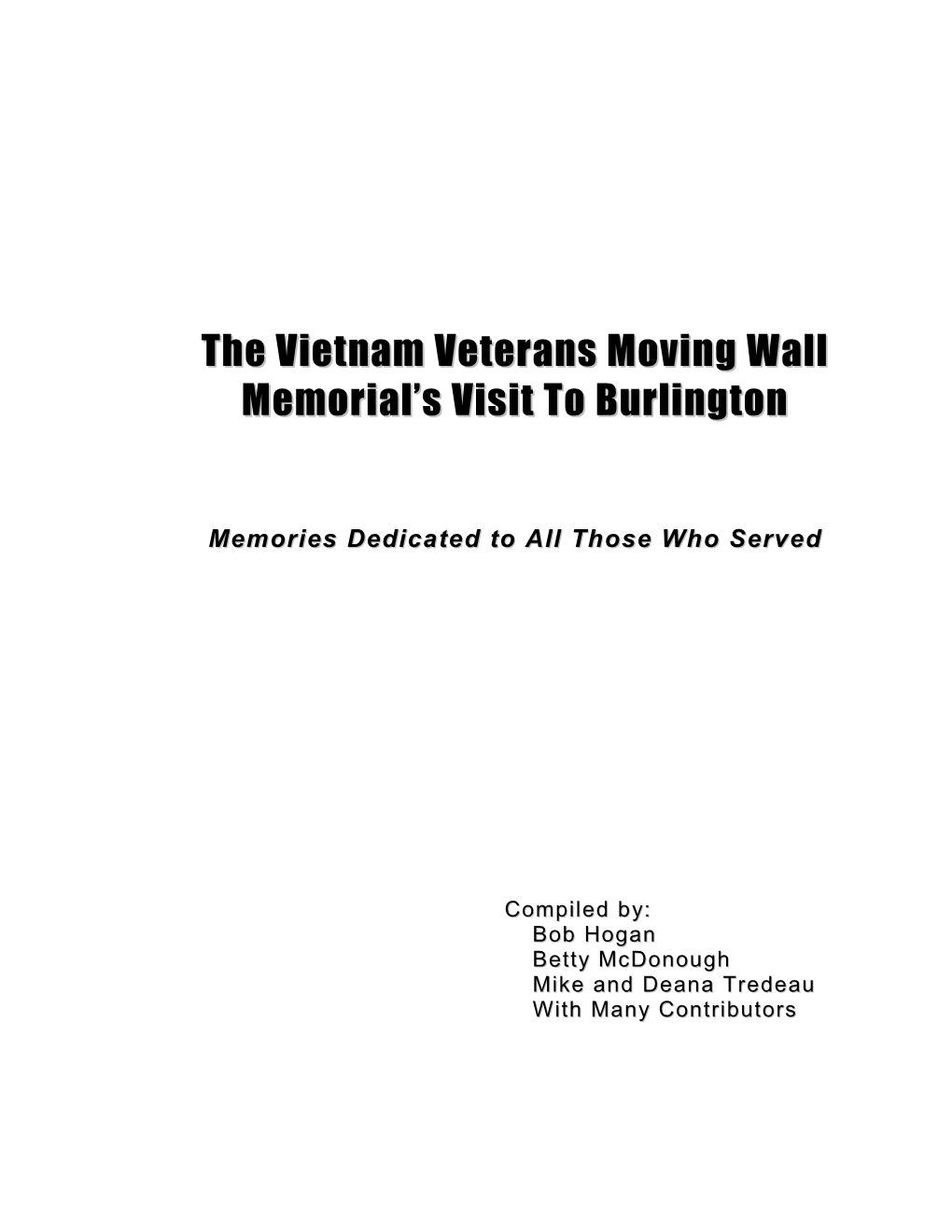 Vietnam Veterans Moving Wall Memorial's Visit to Burlington