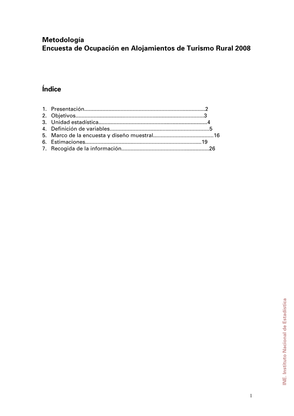 Metodología Encuesta De Ocupación En Alojamientos De Turismo Rural 2008