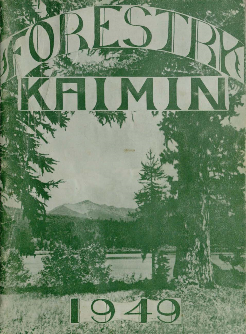 Forestry Kaimin, 1949