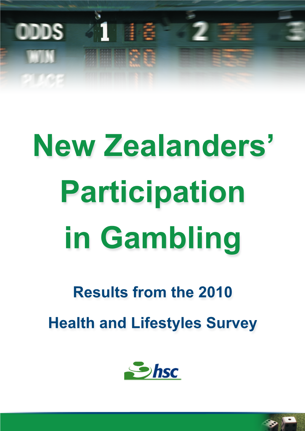 New Zealanders' Participation in Gambling