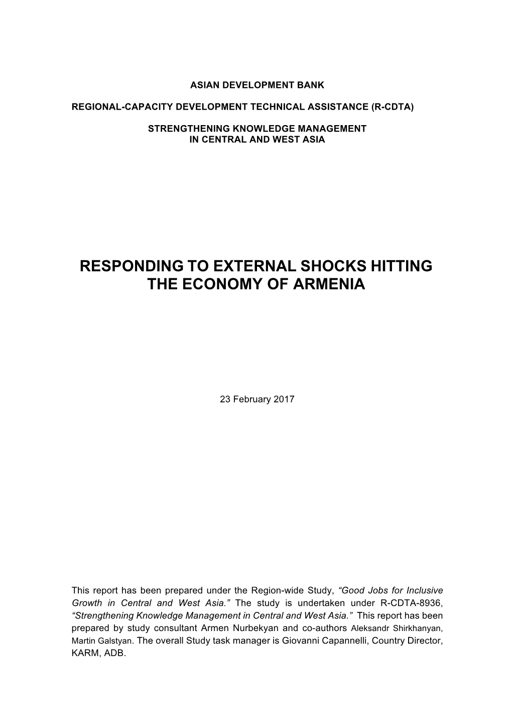 Responding to External Shocks Hitting the Economy of Armenia