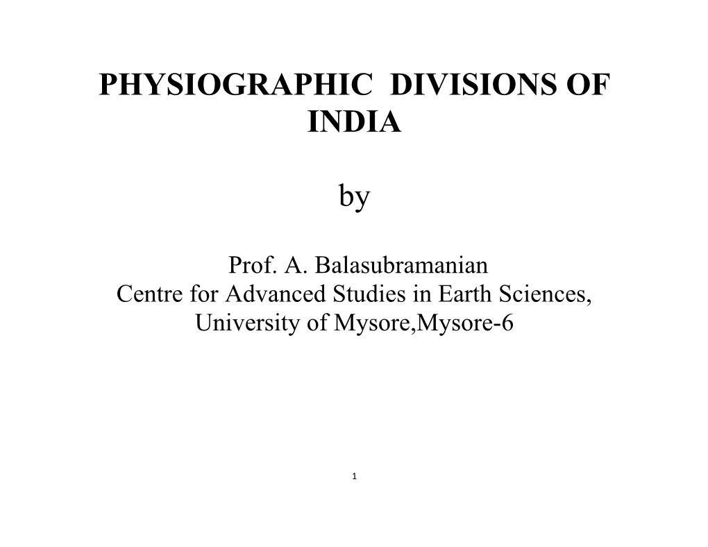 PHYSIOGRAPHIC DIVISIONS of INDIA By