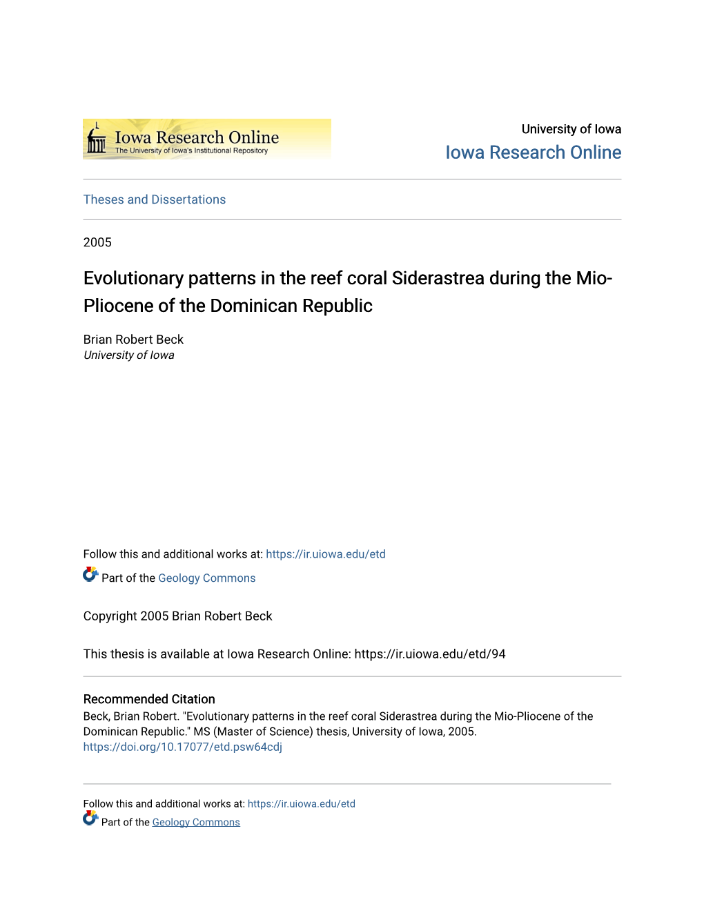 Evolutionary Patterns in the Reef Coral Siderastrea During the Mio-Pliocene of the Dominican Republic." MS (Master of Science) Thesis, University of Iowa, 2005