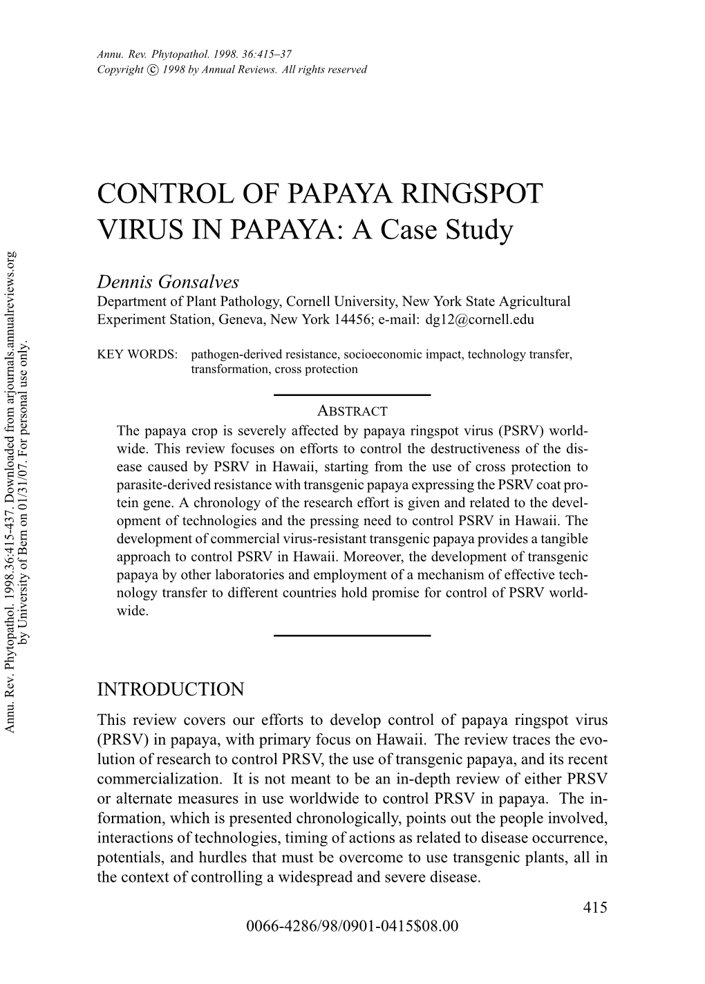 CONTROL of PAPAYA RINGSPOT VIRUS in PAPAYA: a Case Study