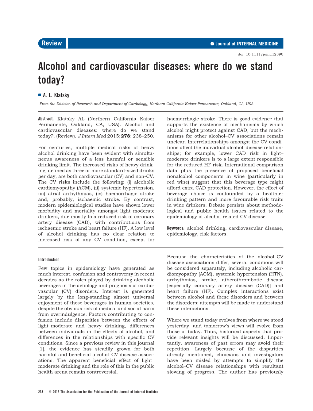 Alcohol and Cardiovascular Diseases: Where Do We Stand Today?